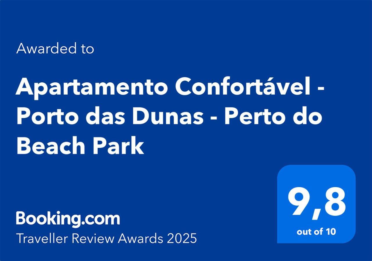 Apartamento Confortavel - Porto Dunas - Perto Do Park *